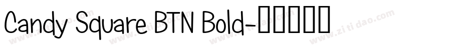 Candy Square BTN Bold字体转换